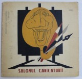 SALONUL CARICATURII - selectie si prefata de MANOLE AUNEANU , 1982