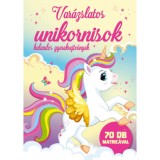 Var&aacute;zslatos unikornisok - Kalandos gyerekrejtv&eacute;nyek - 70 db matric&aacute;val - Duzs M&aacute;ria