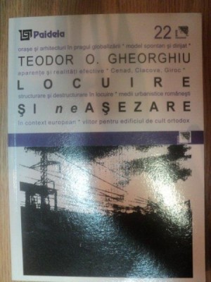 LOCUIRE SI NEASEZARE de TEODOR O. GHEORGHIU , 2002 foto