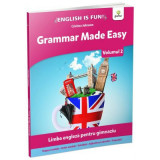 Grammar Made Easy. Limba engleza pentru gimnaziu. Volumul 2 - Cristina Johnson