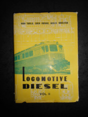 MIHAI TIGHILIU, EUGEN POPOVICI, NICOLAE MIHAILESCU - LOCOMOTIVE DIESEL volumul 2 foto