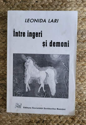 INTRE INGERI SI DEMONI , versuri de LEONIDA LARI , 1998, DEDICATIE foto
