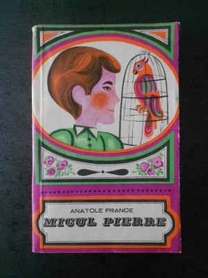 ANATOLE FRANCE - MICUL PIERRE foto