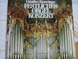 Gunther BRAUSINGER : Festliches Orgel Konzert 2 ( vinil )