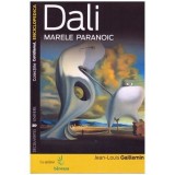 Jean-Louis Gaillemin - Dali - marele paranoic - 101180