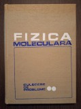 FIZICA MOLECULARA - CULEGERE DE PROBLEME - VOLUMUL 2
