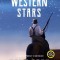 The Light of Western Stars (ANNOTATED, LARGE PRINT)