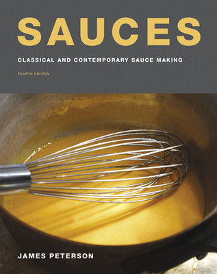 Sauces: Classical and Contemporary Sauce Making, Fourth Edition foto