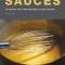 Sauces: Classical and Contemporary Sauce Making, Fourth Edition