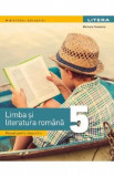 Limba si literatura romana - Clasa 5 - Manual - Marilena Pavelescu