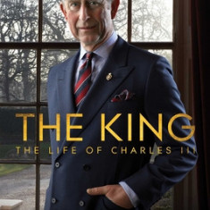 The King: The Life of Charles III