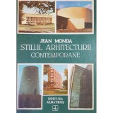 Jean Monda - Stilul arhitecturii contemporane (Editia: 1986)