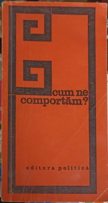 CUM NE COMPORTAM?-COLECTIV-210272 foto