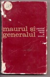 Maurul si Generalul: Amintiri Marx &amp; Engels, Editura Politica 1966. Roman
