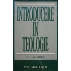 Introducere in teologie - J. C. Wenger
