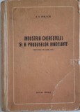Industria cherestelei si a produselor rindeluite &ndash; A. N. Pesotchi (coperta putin uzata)