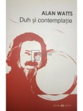 Alan Watts - Duh si contemplatie (Editia: 2015)