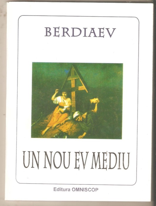 Berdiaev-Un nou ev mediu
