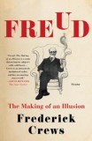 Freud: The Making of an Illusion