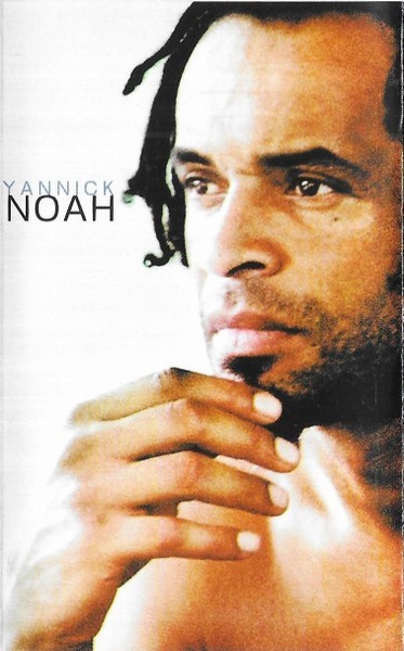 Yannick Noah - Yannick Noah, Caseta audio