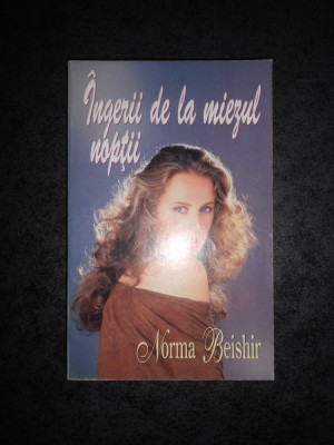 NORMA BEISHIR - INGERII DE LA MIEZUL NOPTII foto