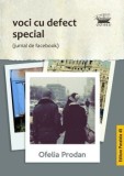 Voci cu defect special/Ofelia Prodan