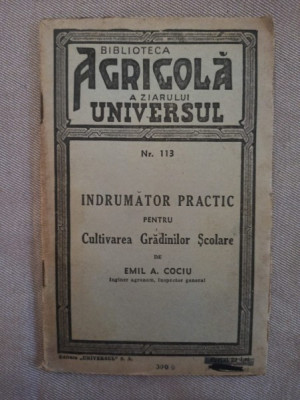 Emil A. Cociu - Indrumator Practic pentru Cultivarea Gradinilor Scolare foto