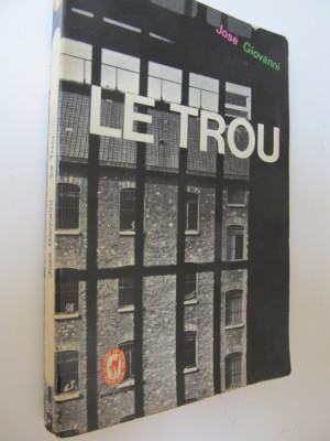 Le trou - lb. franceza - Jose Giovanni foto