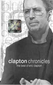 Caseta Eric Clapton-The Best Of,Chronicles, originala foto