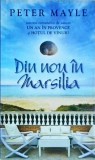 Peter Mayle - Din nou in Marsilia