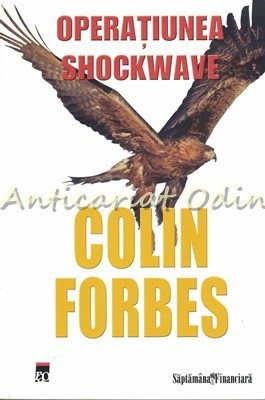 Operatiunea Shockwave - Colin Forbes