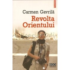 Revolta Orientului - Carmen Gavrila