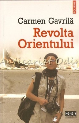 Revolta Orientului - Carmen Gavrila