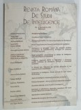 REVISTA ROMANA DE STUDII DE INTELLIGENCE , NUMARUL 6 , DECEMBRIE de CRISTINA POSASTIUC ... ANA LIGIA LEAUA , 2011