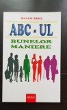 ABC-ul bunelor maniere - Nicolae Armeș