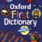 Oxford First Dictionary &ndash; ideal pentru copii care &icirc;nvață engleza