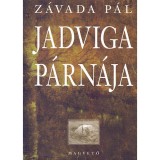 Jadviga p&aacute;rn&aacute;ja - Z&aacute;vada P&aacute;l