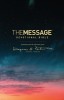 The Message Devotional Bible: Featuring Notes &amp; Reflections from Eugene H. Peterson