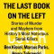 The Last Book on the Left: Stories of Murder and Mayhem from History&#039;s Most Notorious Serial Killers