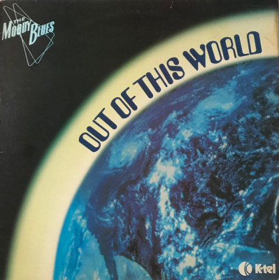 VINIL The Moody Blues &amp;ndash; Out Of This World (VG+) foto