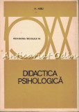 Didactica Psihologica - H. Aebli - Tiraj: 7520 Exemplare