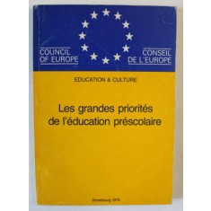 LES GRANDES PRIORITES DE L &#039;EDUCATION PRESCOLAIRE , CONSEIL DE L &#039;EUROPE , 1979
