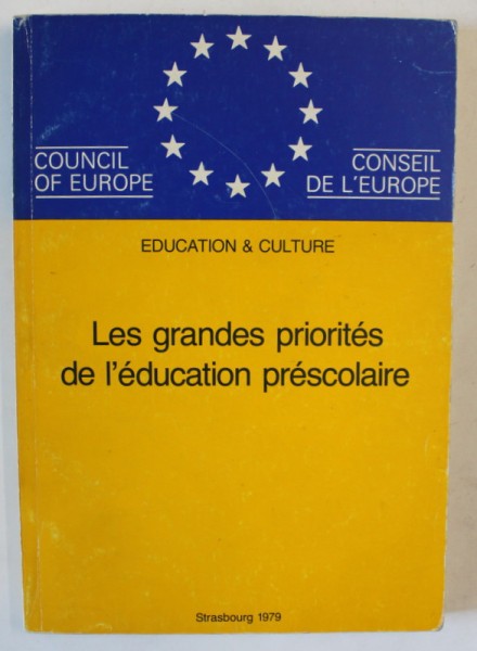 LES GRANDES PRIORITES DE L &#039;EDUCATION PRESCOLAIRE , CONSEIL DE L &#039;EUROPE , 1979