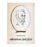 Alexandru Vianu - Abraham Lincoln - 106796