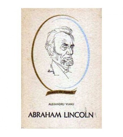 Alexandru Vianu - Abraham Lincoln - 106796