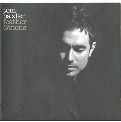 Tom Baxter &amp;ndash; Feather &amp;amp; Stone, CD foto