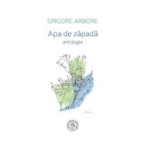 Apa de zapada - Grigore Arbore