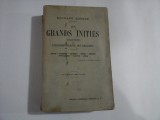 LES GRANDS INITIES ESQUISSE DE L&#039;HISTOIRE SECRETE DES RELIGIONS - Edouard SCHURE - Paris, 1921