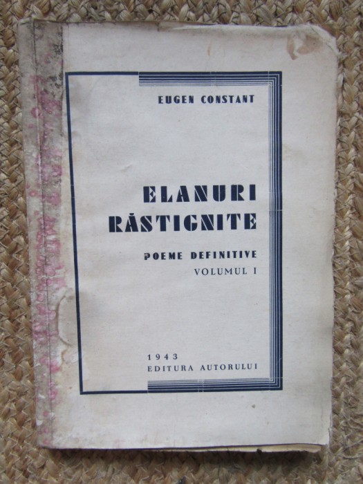ELANURI RASTIGNITE - EUGEN CONSTANT