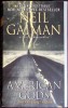 American Gods - Neil Gaiman, Harper, 2002, Engleza, Paperback, 592 pagini